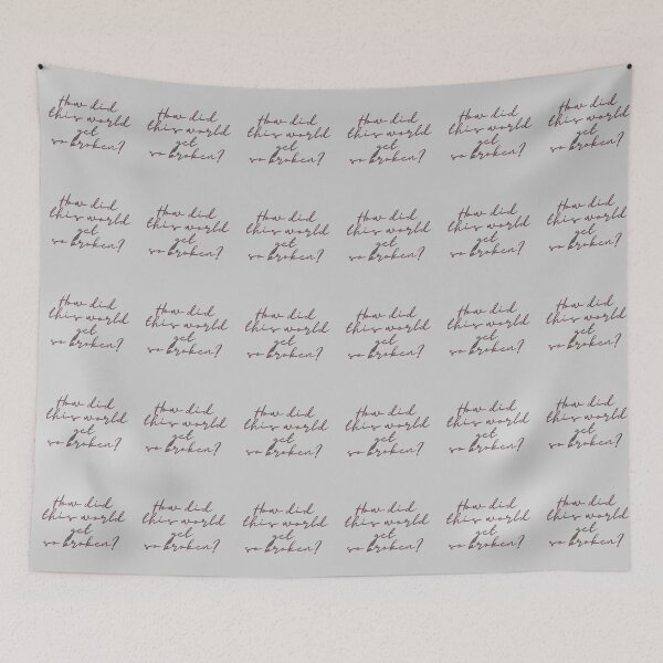 Item preview, How did this world get so broken? designed and sold by Red-ElYoubi.