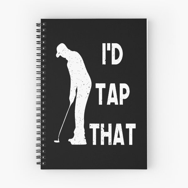 Item preview, I'd Tap That Funny Golf Design Golfing Funny Golfer designed and sold by Customkitstudio.