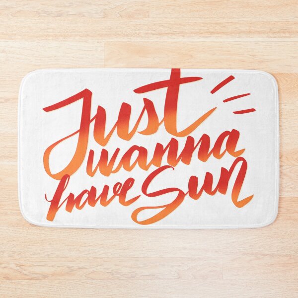 Item preview, Just wanna have sun designed and sold by psychobears.