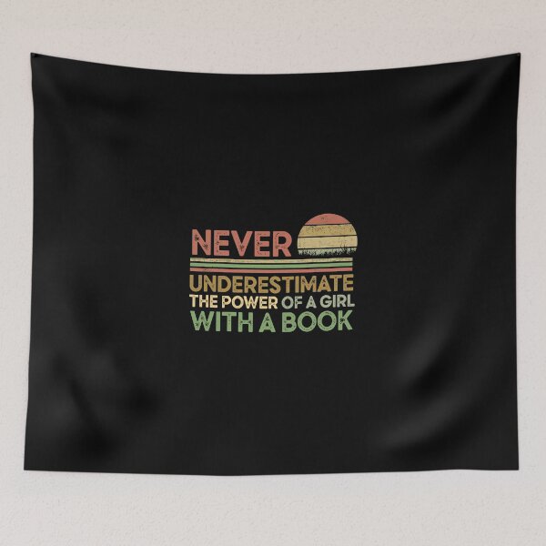 Item preview, Never Underestimate The Power Of A Girl With A Book Vintage designed and sold by beckergree.