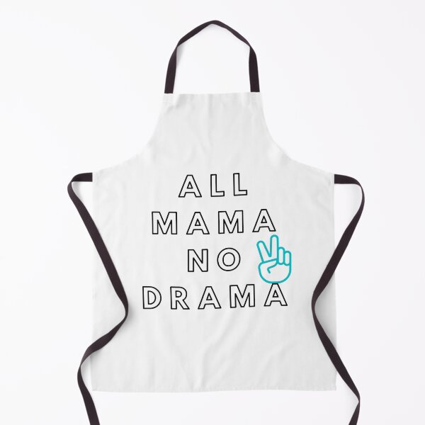 Item preview, All Mama No Drama designed and sold by geekygirlprint.