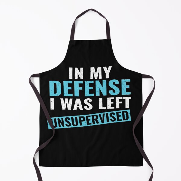 Item preview, In My Defense I Was Left Unsupervised funny gift Shirt designed and sold by AMZBlacKStore.