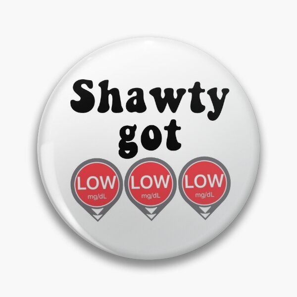 Item preview, Shawty Got LOW LOW LOW designed and sold by CatGirl101.