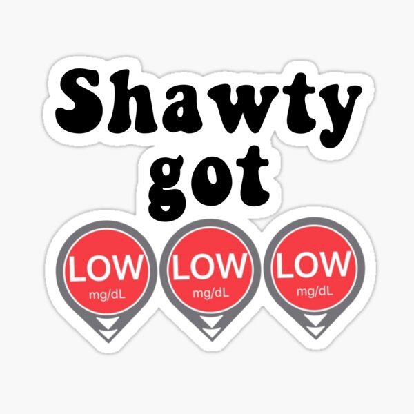 Shawty Stickers for Sale