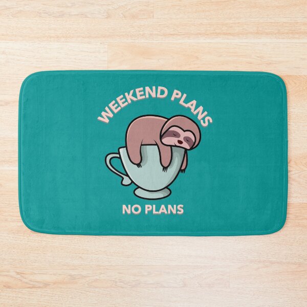 Item preview, Lazy sloth. No weekend plans. designed and sold by basileiossav.