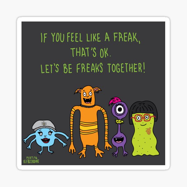 Freaks Sticker