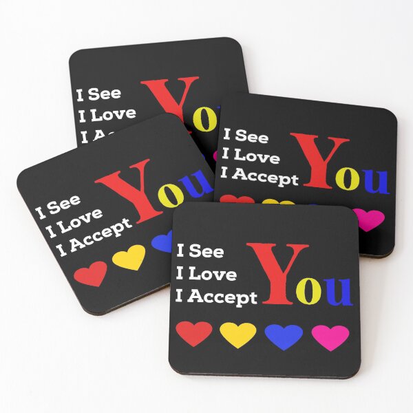 Item preview, I See you I love you I accept you designed and sold by JustBlackThings.