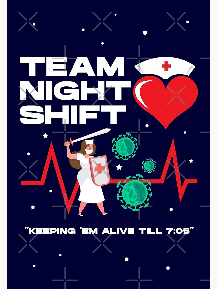 Team night shift keeping em alive till 7:05 , injection, nursing week,  international nurses day, nurses month, medical stuff, oddly specific |  Magnet