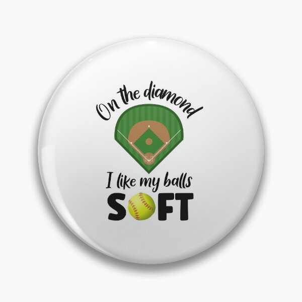 Artikelvorschau, Auf dem Diamanten mag ich meine Bälle Soft, Softball entworfen und verkauft von SportyDogShop.
