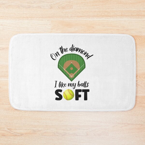 Item preview, On The Diamond I Like My Balls Soft, Softball designed and sold by SportyDogShop.