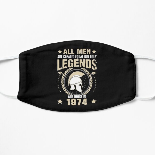 All Man Are Equal Legends Are Born In 1974 Flat Mask