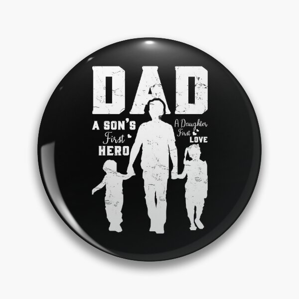 Item preview, Dad A Son's First Hero A Daughter First Love designed and sold by mdnrsakib.