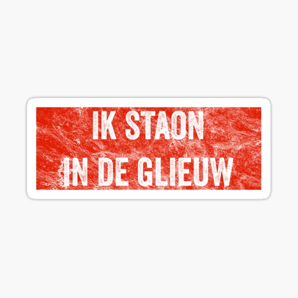 Ik staon in de glieuw - Urkers Sticker