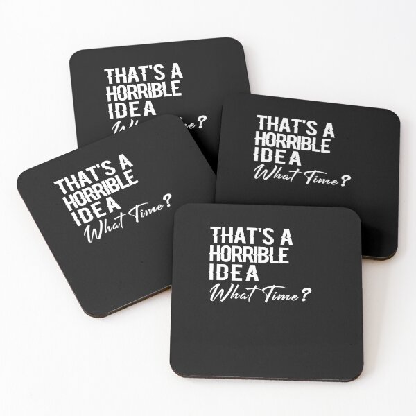 Item preview, That's A Horrible Idea What Time designed and sold by ayyoubdz.