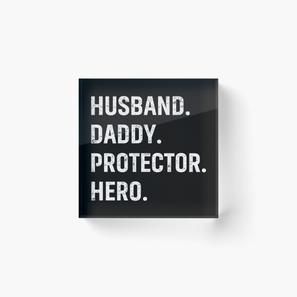 Item preview, Husband Daddy Protector Hero designed and sold by mdnrsakib.