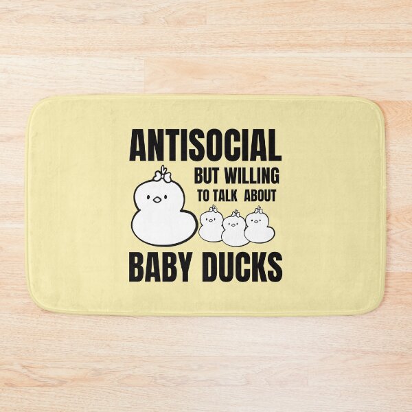 Item preview, Antisocial But Willing to Discuss Baby Ducks designed and sold by Ensjodesigns.
