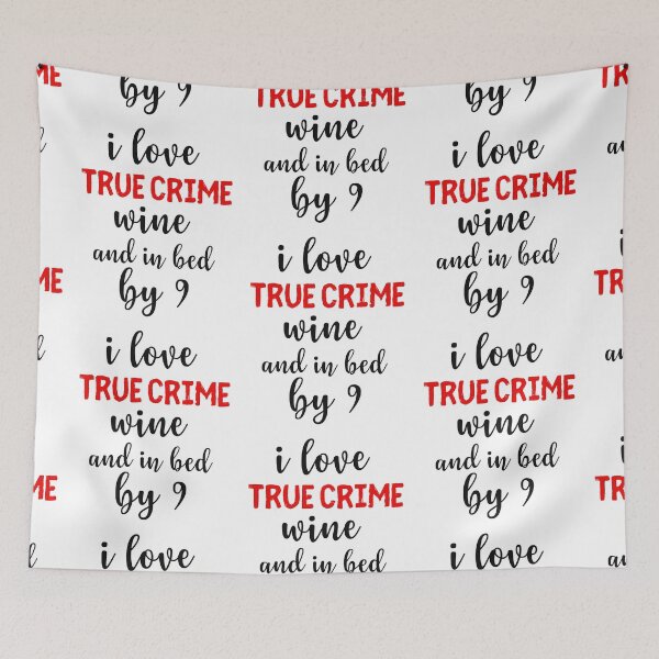 Item preview, True Crime Wine And In Bed By 9 designed and sold by SportyDogShop.