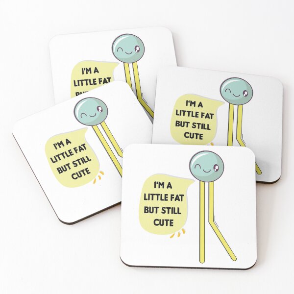Item preview, I'm a little fat but still cute designed and sold by Docartdesign.