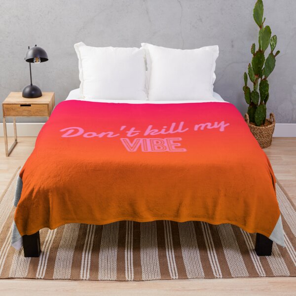 Item preview, "Don't kill my vibe" designed and sold by graphicsby-ella.