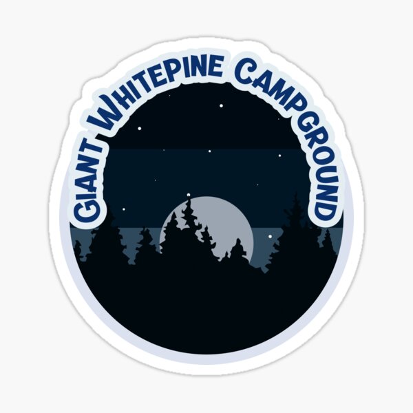 Item preview, Giant Whitepine Campground Camping Hiking and Backpacking through National Parks, Lakes, Campfires and Outdoors designed and sold by AbsurdStore.
