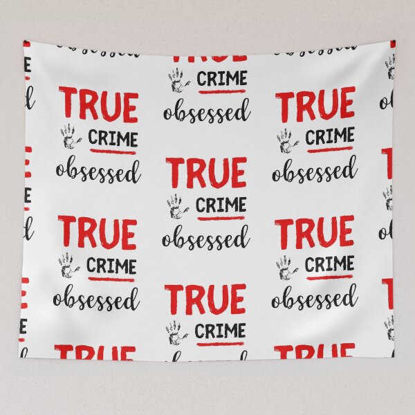 Item preview, True Crime Obsessed, Murder Show Junkie designed and sold by SportyDogShop.