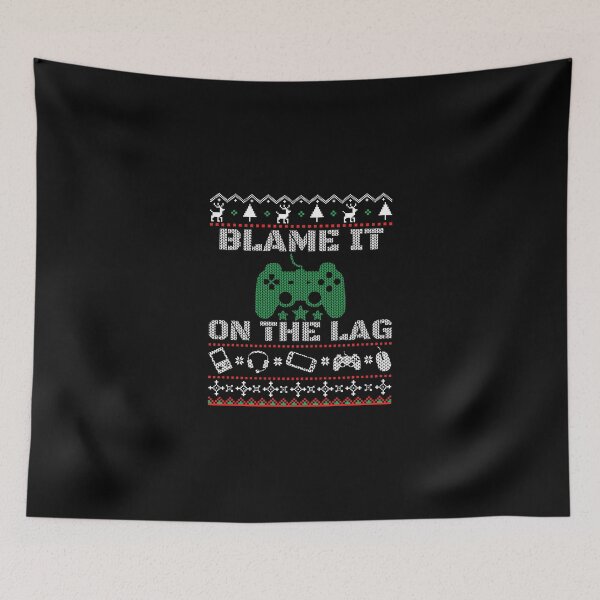 Item preview, Blame It On The Lag Christmas Funny Gift Video Gamer Ugly designed and sold by ccolaberni.