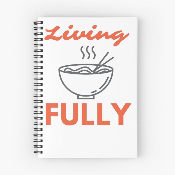 Item preview, Living fully Ramen designed and sold by trainedspade.