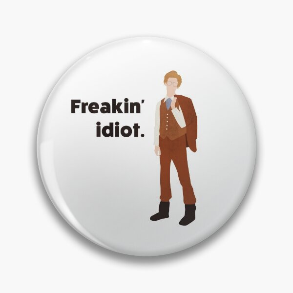 Item preview, Napoleon Dynamite | Freakin idiot! quote designed and sold by art-fox.