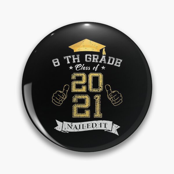 Item preview, 8th Grade Class Of 2021 Nailed It designed and sold by mdnrsakib.