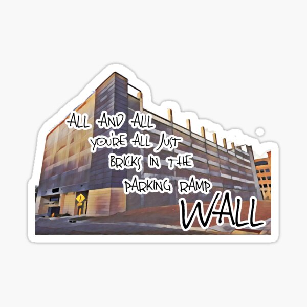 Bricks in the Parking Ramp Wall Sticker