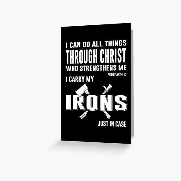 I Can Do All Things Greeting Card