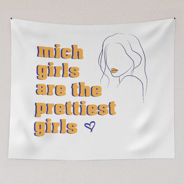 Item preview, mich girls are the prettiest girls designed and sold by katie15murphy.