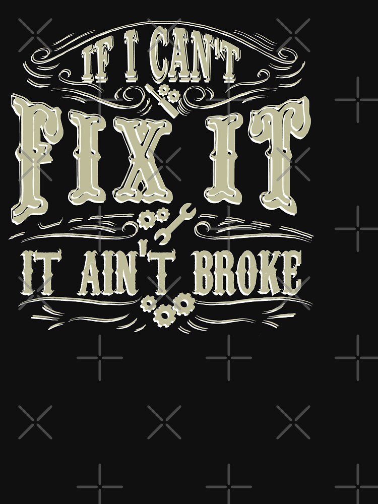 you broke it i fix it