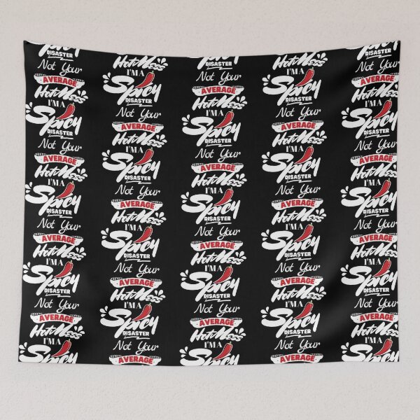 Item preview, Not Your Average Hot Mess I'm a Spicy Disaster-Funny Quotes designed and sold by Mary Maple.