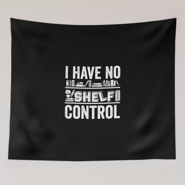 Item preview, I Have No Shelf Control Reading Books Lovers Gift Sweatshirt designed and sold by oltonomer8.