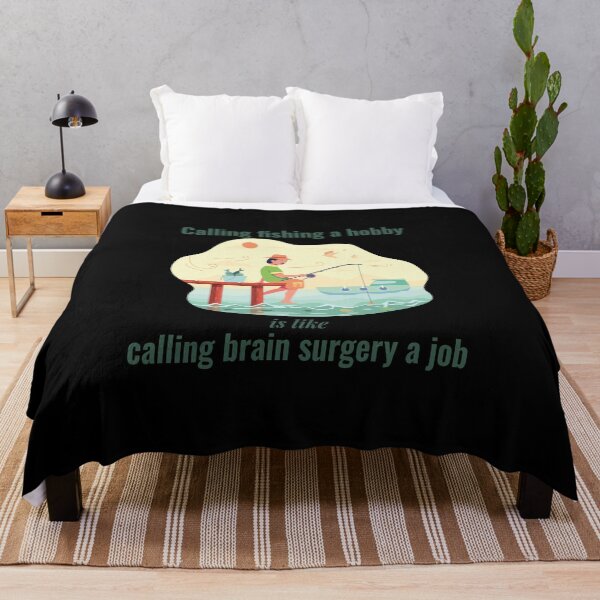 Item preview, Calling fishing a hobby is like calling brain surgery a job .funny joke gifts for fishing lovers designed and sold by DANT-shirts.