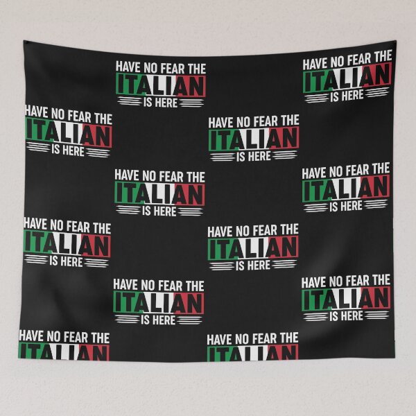 Item preview, Have No Fear The Italian is Here - Flag of Italy designed and sold by obedtheartist.