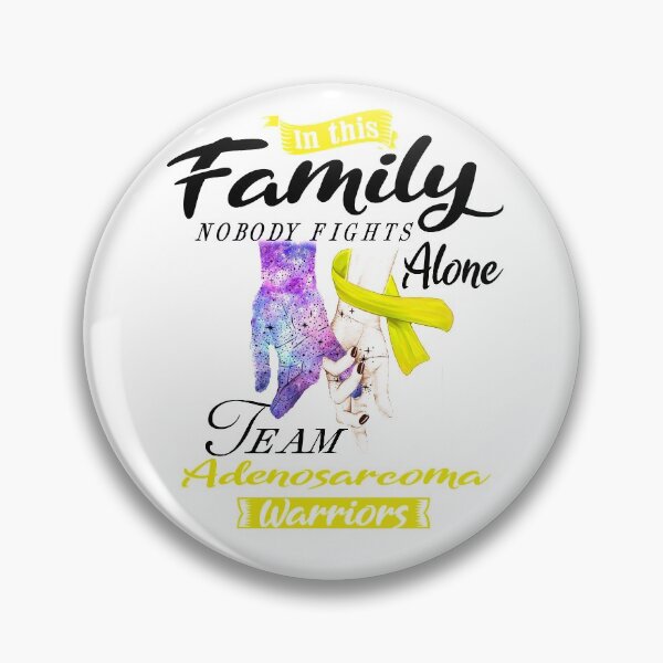 Item preview, In This Family No One Fights Alone Team Adenosarcoma Warrior designed and sold by deputylove.