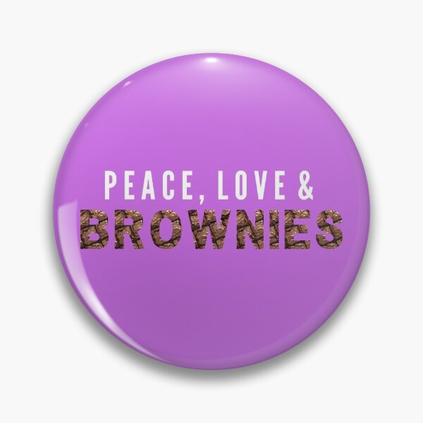 Item preview, Peace Love and Brownies | peace love happiness designed and sold by NerdyByDesign.