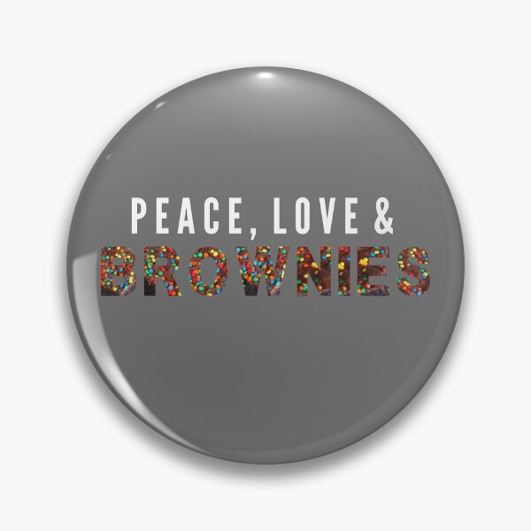 Item preview, Peace Love and Brownies | peace love happiness designed and sold by NerdyByDesign.