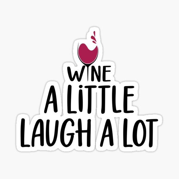 Artikel-Vorschau von Wein ein bisschen, lache viel - Weintrinker, designt und verkauft von sayahcreative.
