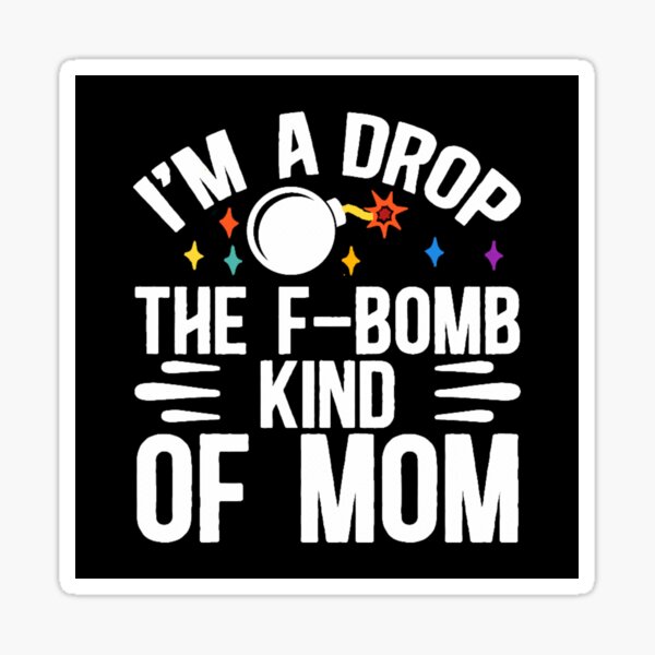 F Bomb Mom Kinda Mom, Gift for Mom, F Bomb Sweatshirt, Plus Size, Womens  Sweatshirts, F Bomb Graphic Sweater, S-5X -  Canada