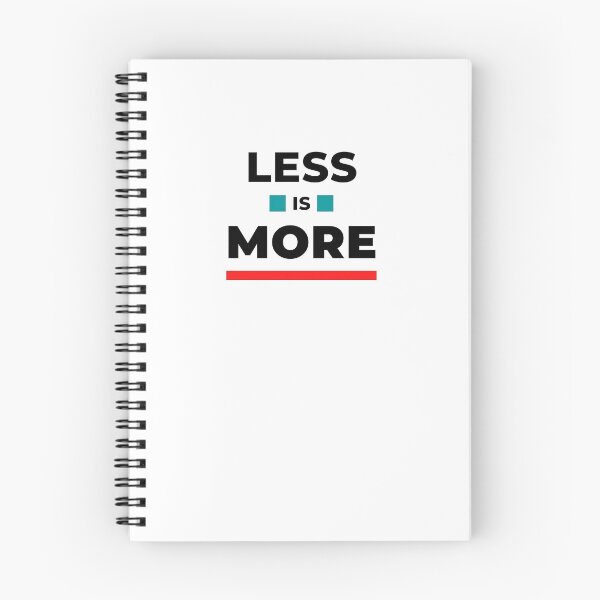 Item preview, Less is MORE! (black text) designed and sold by mcxgr.