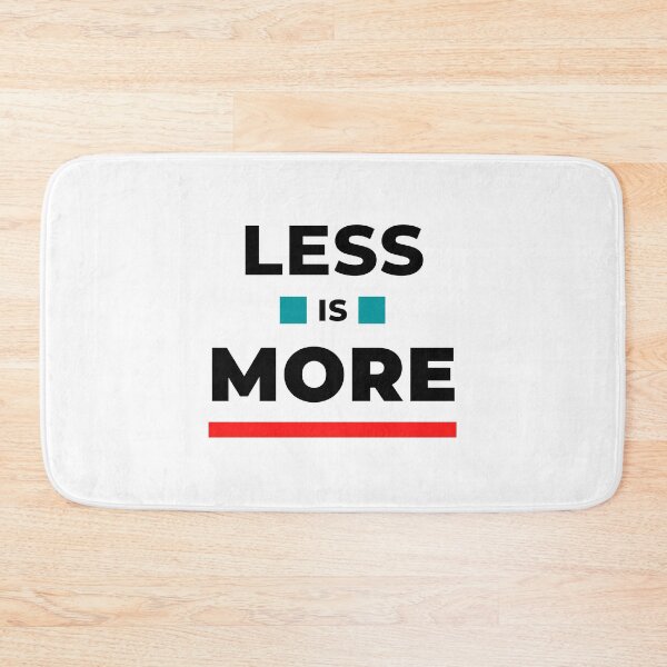 Item preview, Less is MORE! (black text) designed and sold by mcxgr.