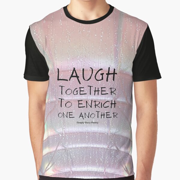 Laugh Together Graphic T-Shirt