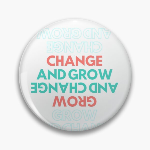 Item preview, Change and Grow and Grow and Change designed and sold by AbiLeads.