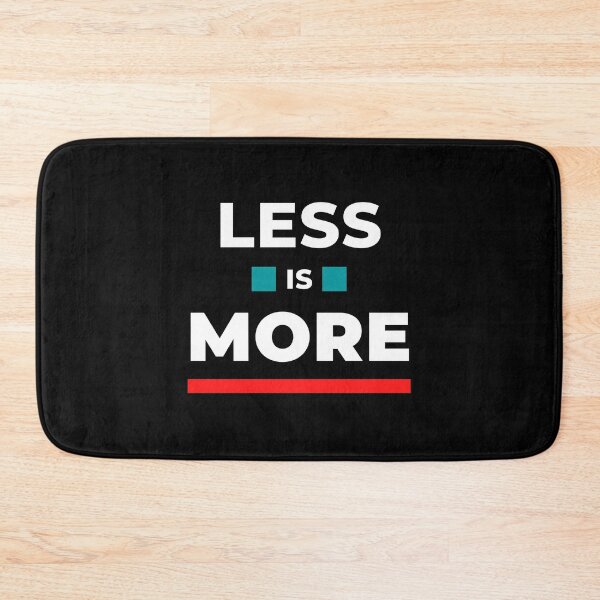 Item preview, Less is MORE! designed and sold by mcxgr.