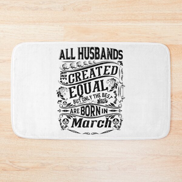 Item preview, All Husbands Are Created Equal But only The Best Are Born IN March | Creative Husband's   designed and sold by YAHIA-14.