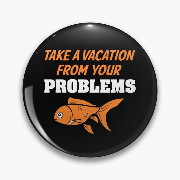 Item preview, Take A Vacation From Your Problems designed and sold by dustbrain.