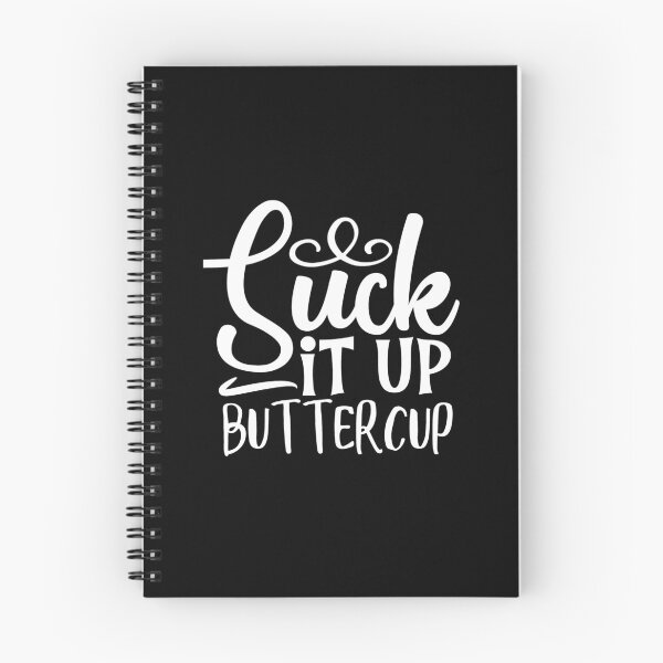 Item preview, Suck it up buttercup designed and sold by pnkpopcorn.